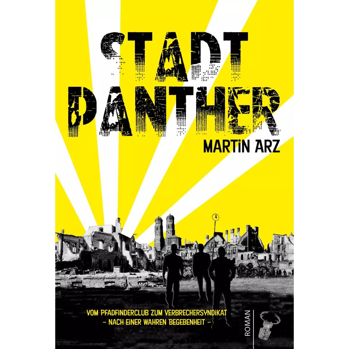 Stadtpanther, Belletristik von Martin Arz