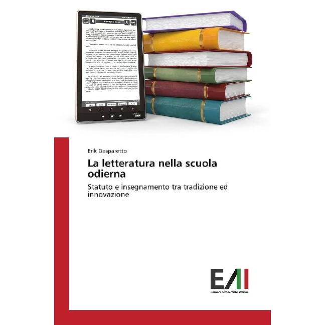La letteratura nella scuola odierna, Fachbücher von Erik Gasparetto