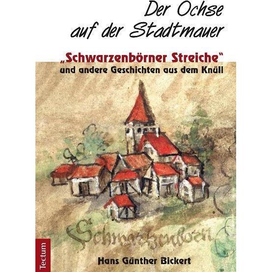Der Ochse auf der Stadtmauer, Fachbücher von Hans Günther Bickert