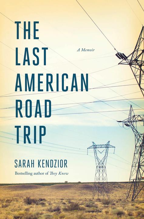Produktbild The Last American Road Trip (Englisch, Sarah Kendzior, 2026)