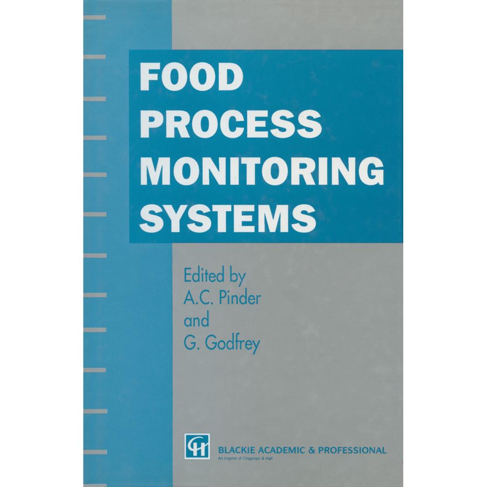 Food Process Monitoring Systems, Fachbücher von A. C. Pinder, G. Godfrey