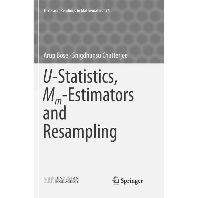 U-Statistics, Mm-Estimators and Resampling, Fachbücher von Arup Bose, Snigdhansu Chatterjee