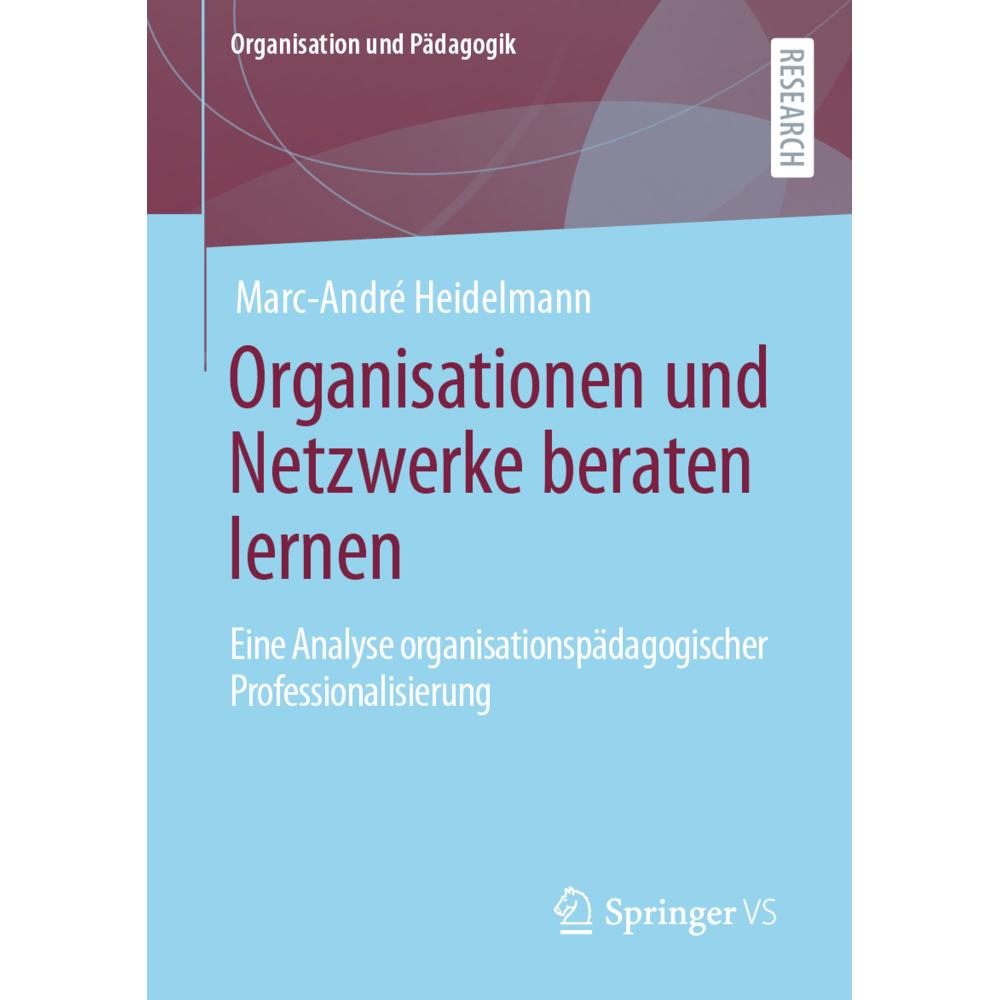 Heidelmann:Organisationen und Netzwerke, Fachbücher von Marc-André Heidelmann