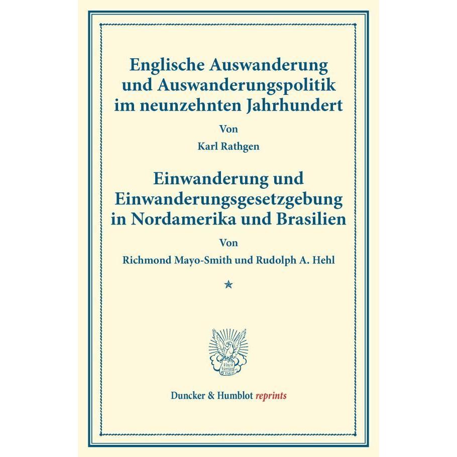 Englische Auswanderung und Auswanderungspolitik, Fachbücher von Karl Rathgen, Rudolph A. Hehl, Richmond Mayo-Smith
