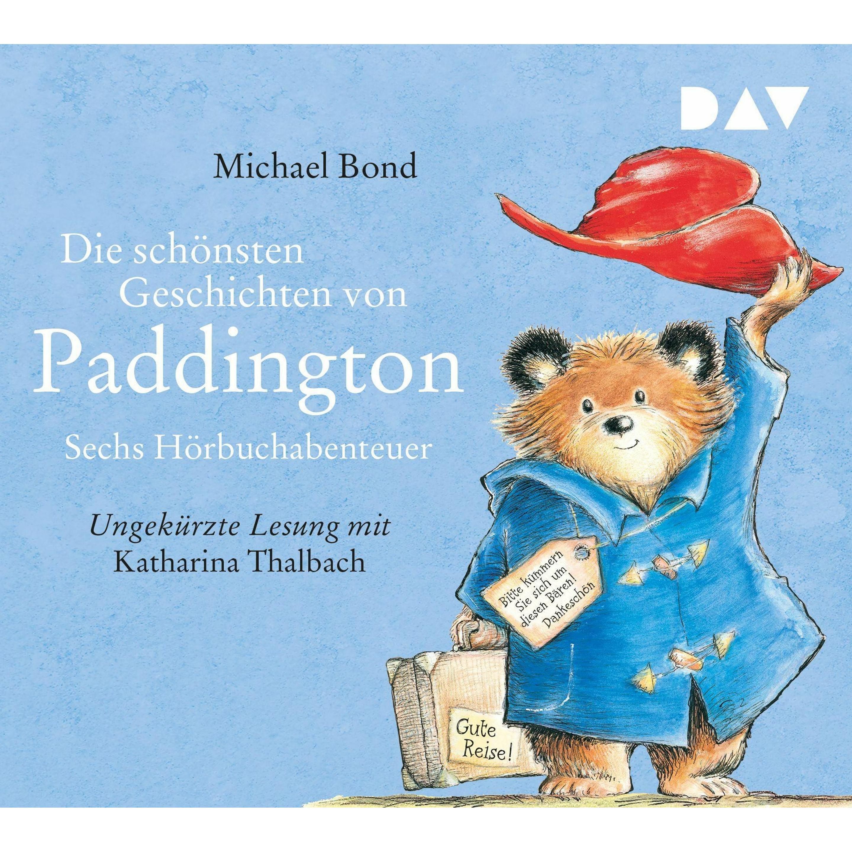 Die Schönsten Geschichten Von Paddington? Sechs, Hörbücher von Michael Bond