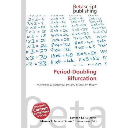 Period-Doubling Bifurcation, Fachbücher von Lambert M. Surhone, Mariam T. Tennoe, Susan F. Henssonow