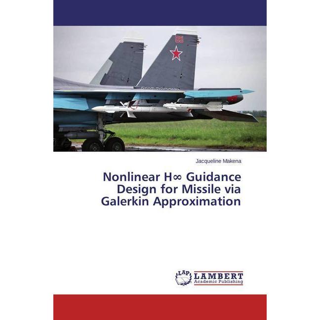 Nonlinear H Guidance Design for Missile via Galerkin Approximation, Ratgeber