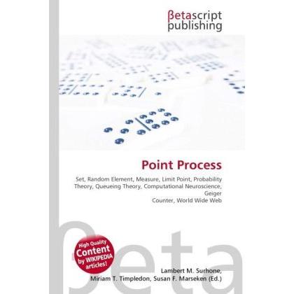 Point Process, Fachbücher von Lambert M. Surhone, Miriam T. Timpledon, Susan F. Marseken
