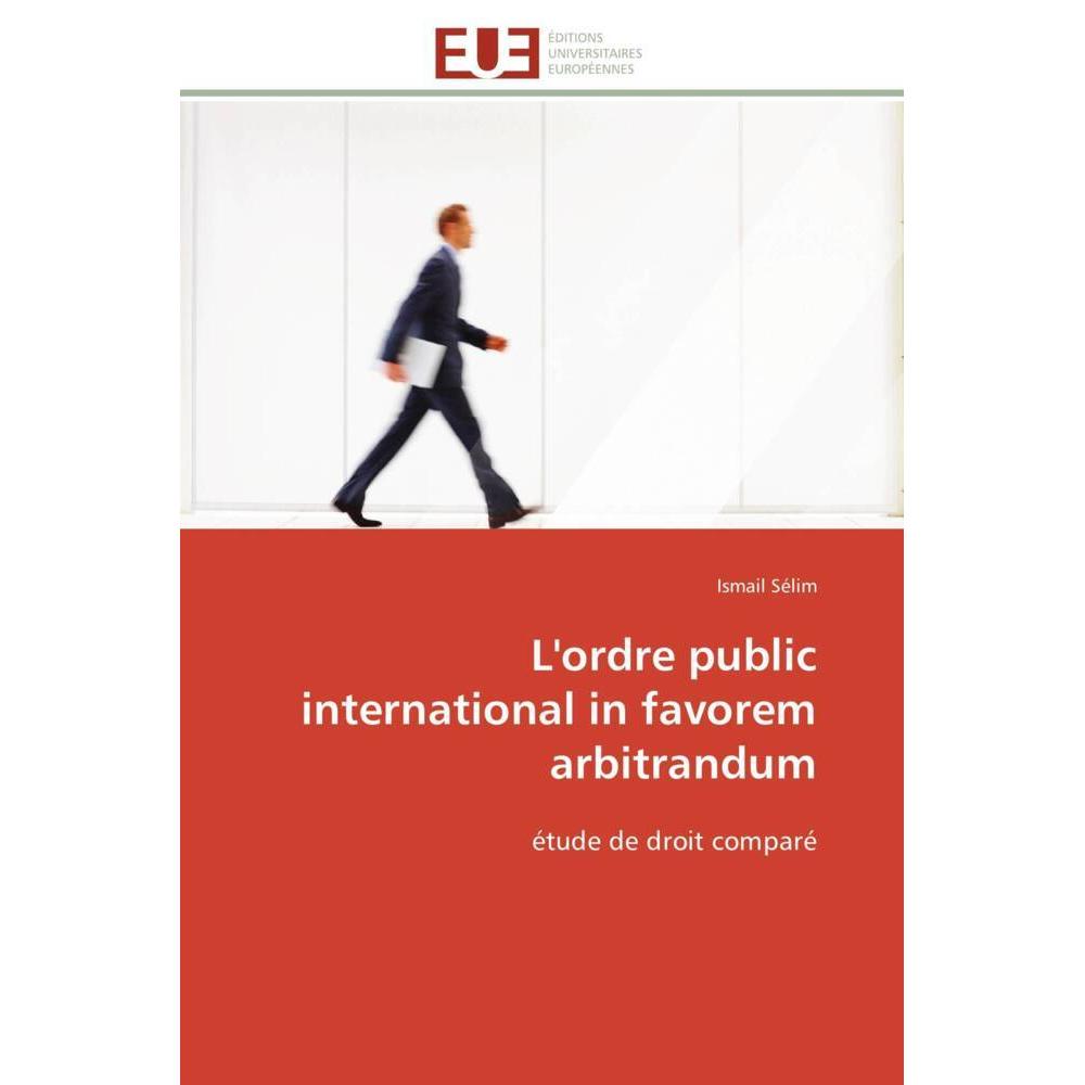L'ordre public international in favorem arbitrandum, Fachbücher