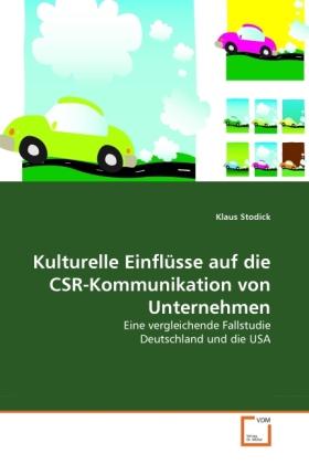 Image du produit Kulturelle Einflüsse auf die CSR-Kommunikation von Unternehmen (Klaus Stodick, 2011)