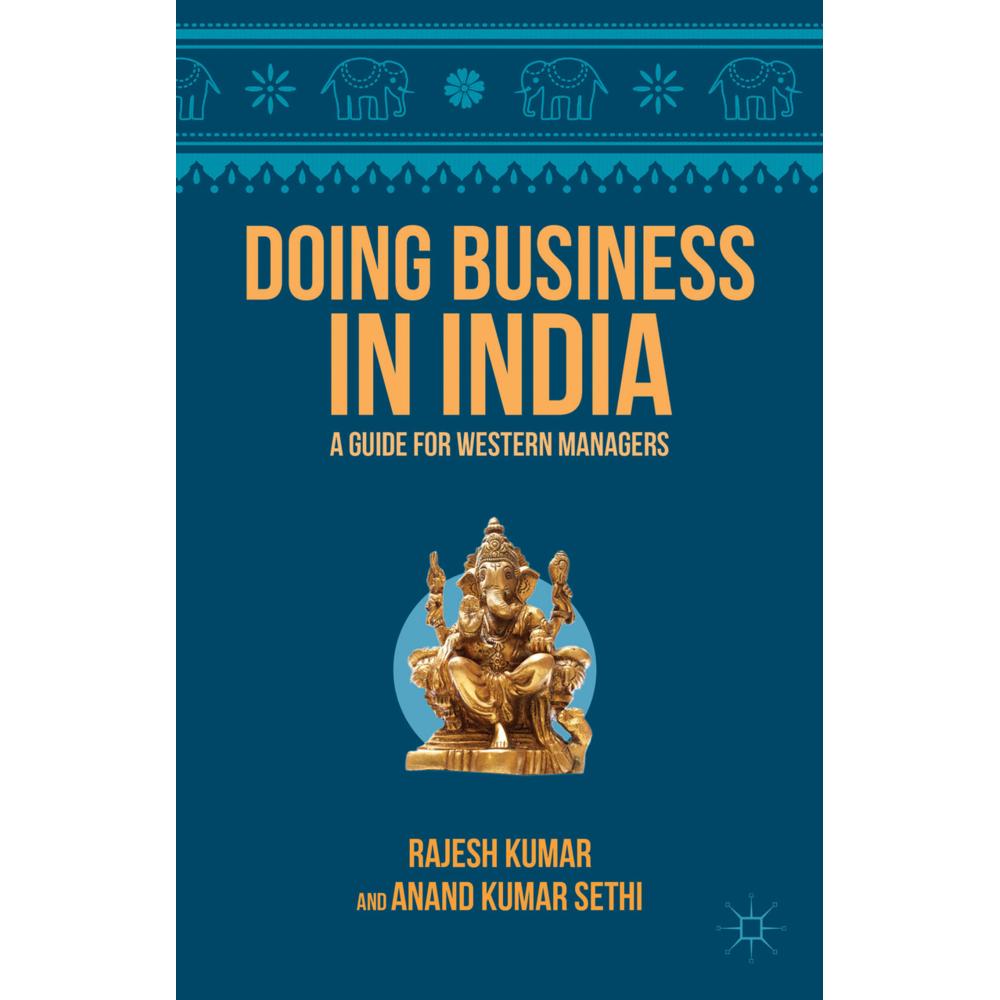 Doing Business in India, Fachbücher von Rajesh Kumar A. Sethi