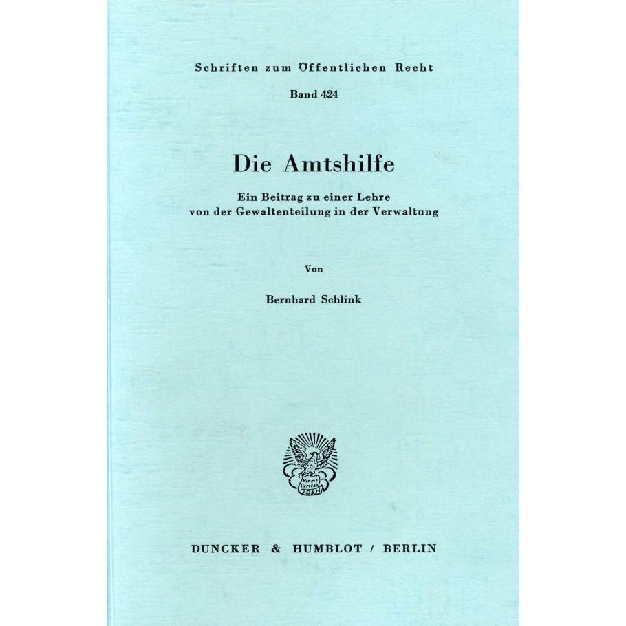 Die Amtshilfe., Fachbücher von Bernhard Schlink