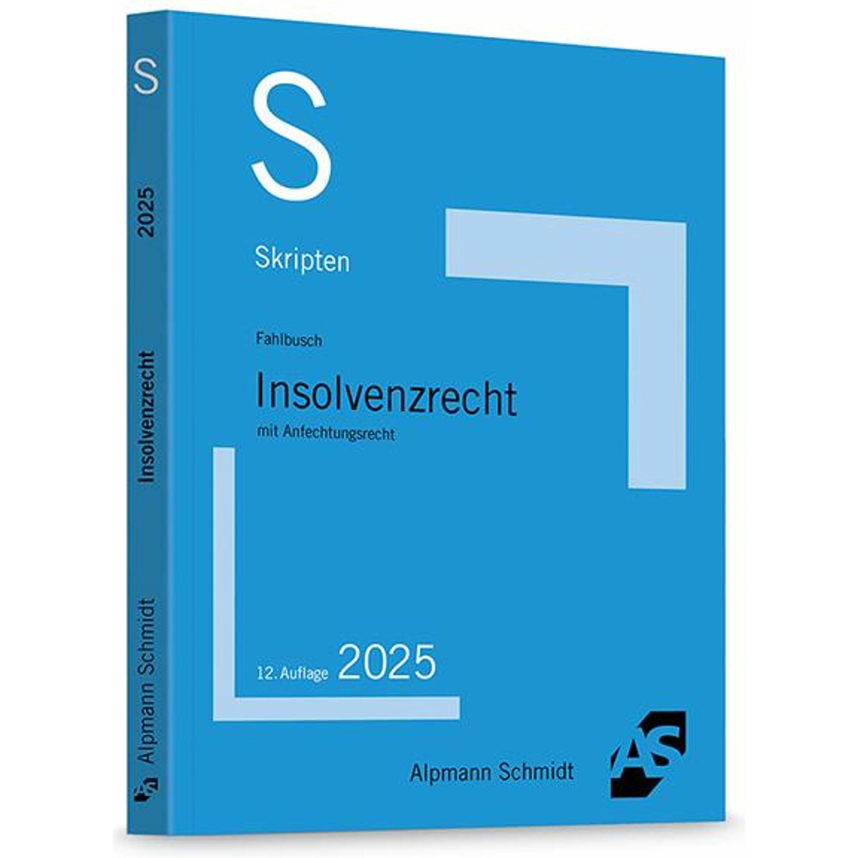 Skript Insolvenzrecht, Fachbücher von Wolfgang C. Fahlbusch