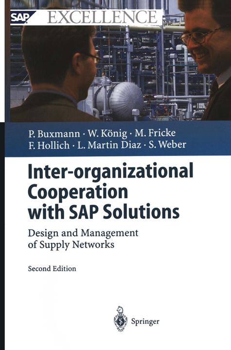 Produktbild Inter-organisational Cooperation with SAP Solutions (Englisch, Franz Hollich, Luis Martin Diaz, Markus Fricke, Peter Buxmann, Sascha Weber, Wolfgang König, 2012)