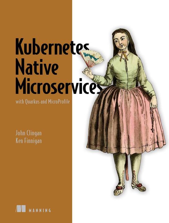 Kubernetes Native Microservices with Quarkus, and MicroProfile (Englisch)