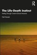 The Life-Death Instinct (Englisch, Neil Maizels, 2023)