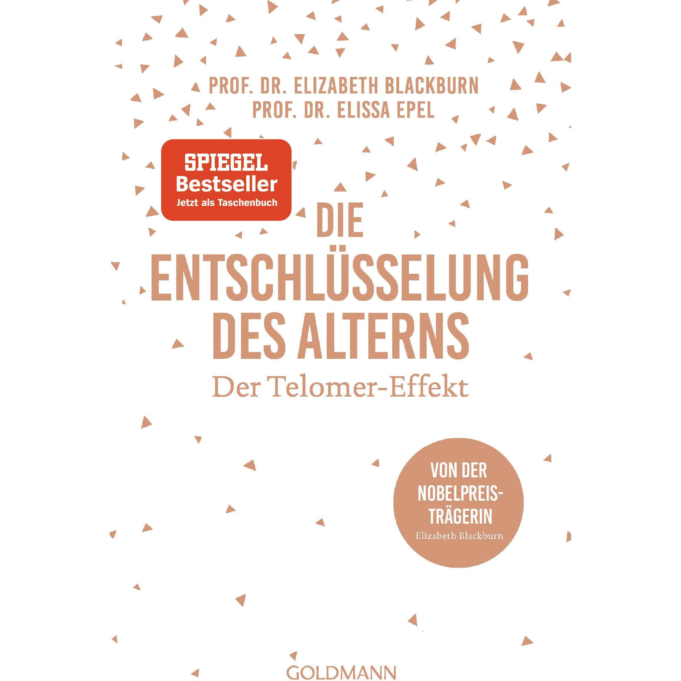 Die Entschlüsselung des Alterns, Fachbücher von Elizabeth Blackburn