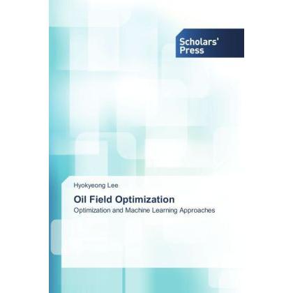 Thumbnail - Oil Field Optimization, Fachbücher von Hyokyeong Lee