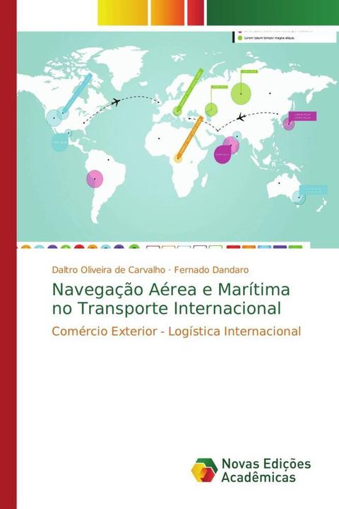 Actual product image Navegação Aérea e Marítima no Transporte Internacional (Daltro Oliveira de Carvalho, Fernado Dandaro, 2017)