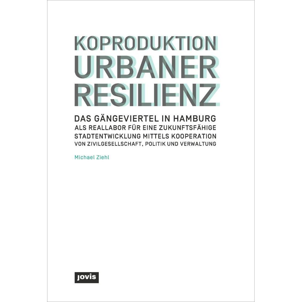 Ziehl:Koproduktion Urbaner Resilienz, Fachbücher