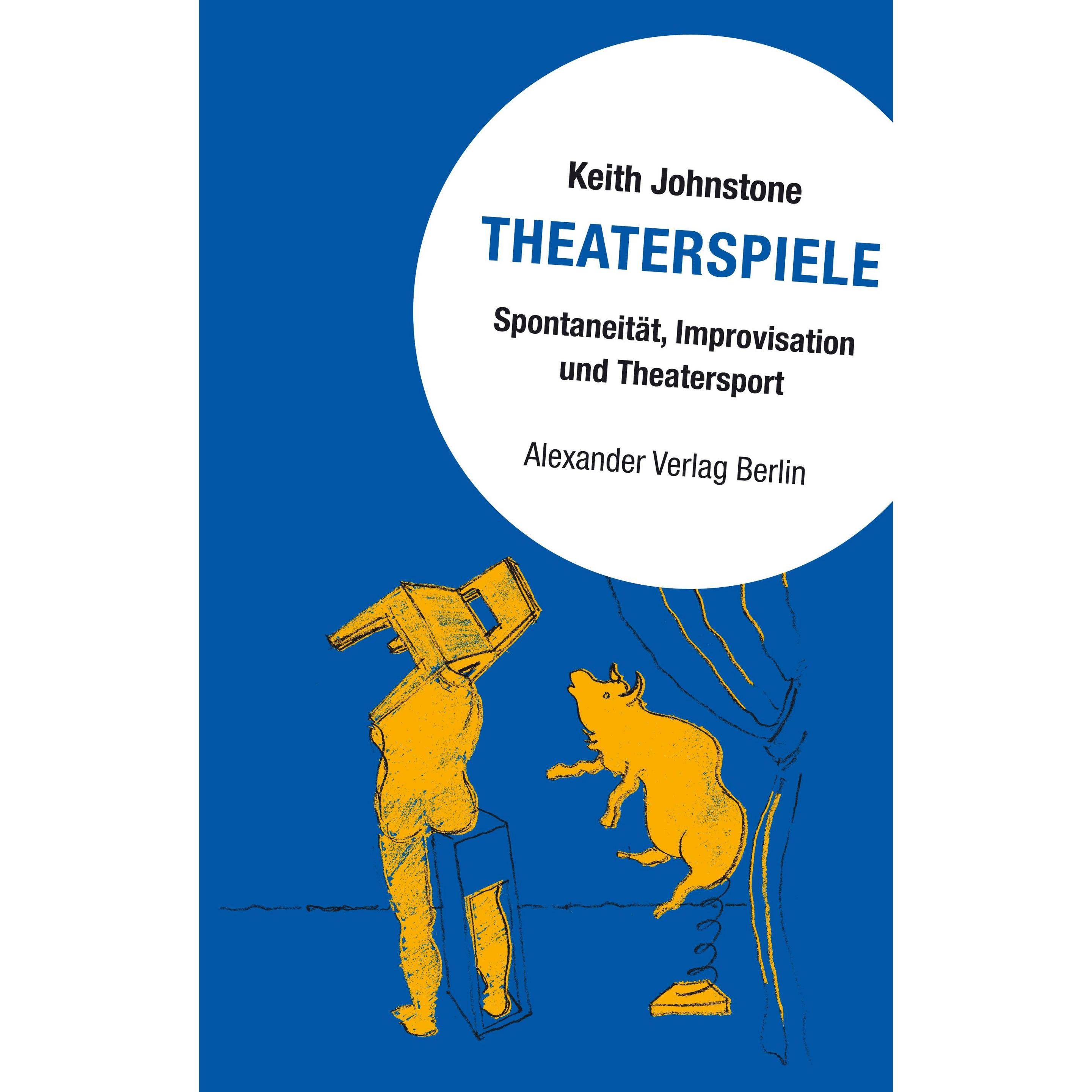 Theaterspiele, Fachbücher von Keith Johnstone