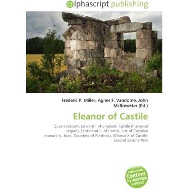 Eleanor of Castile, Fachbücher von John McBrewster, Agnes F. Vandome, Frederic P. Miller