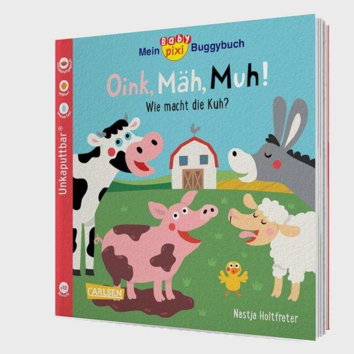 Produktbild Baby Pixi Mein Baby-Pixi-Buggybuch: Oink, Mäh, Muh! (Deutsch)