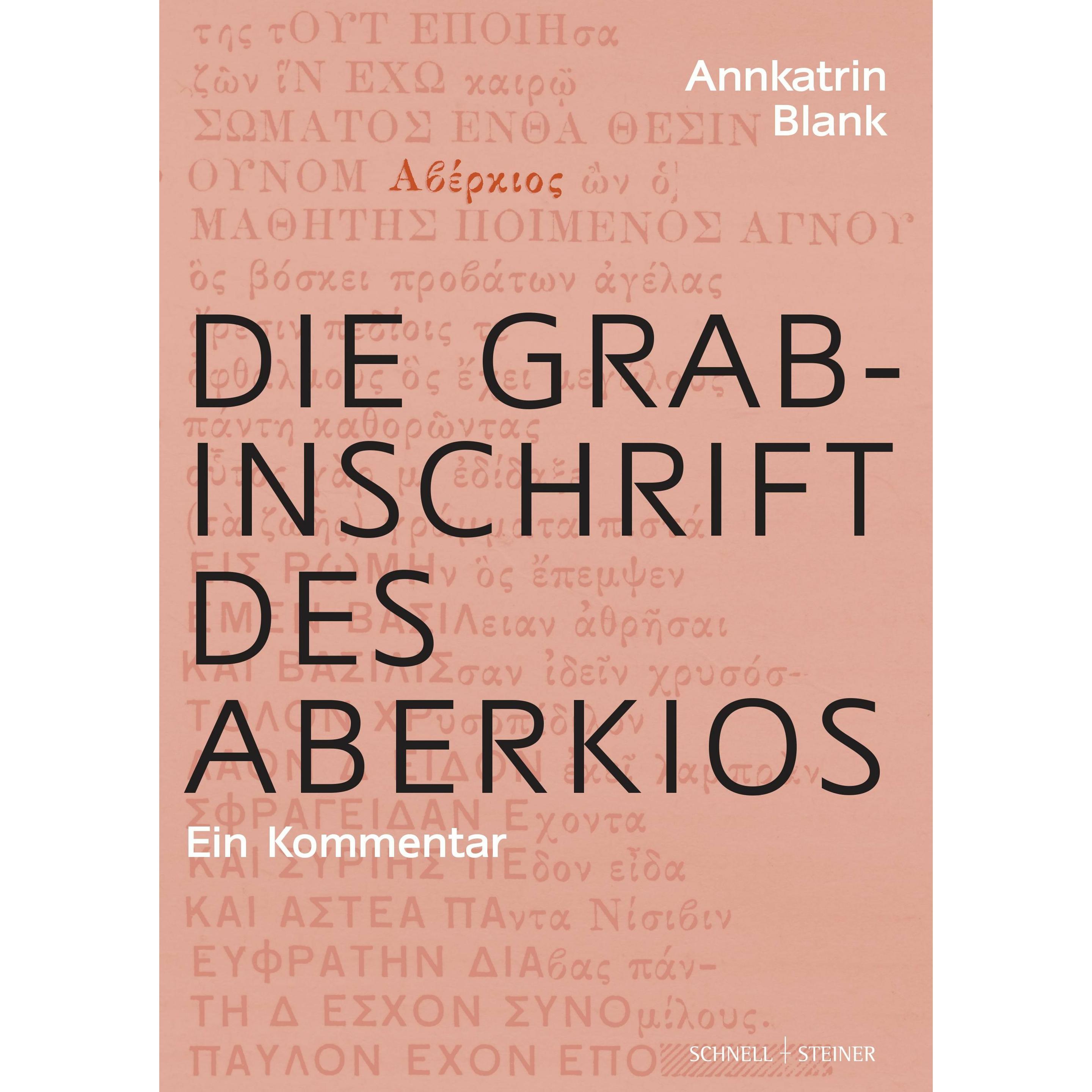 Thumbnail - Die Grabinschrift des Aberkios, Fachbücher von Annkatrin Blank