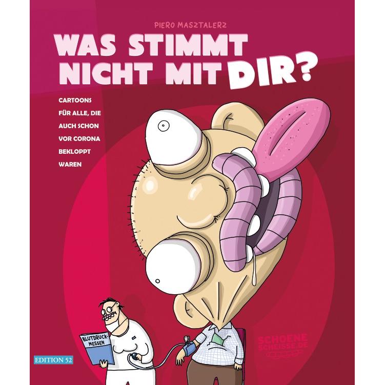 Was stimmt nicht mir dir?, Belletristik von Piero Masztalerz