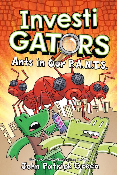 Investigators: Ants in Our P.A.N.T.S. (English, John Patrick Green, 2021)