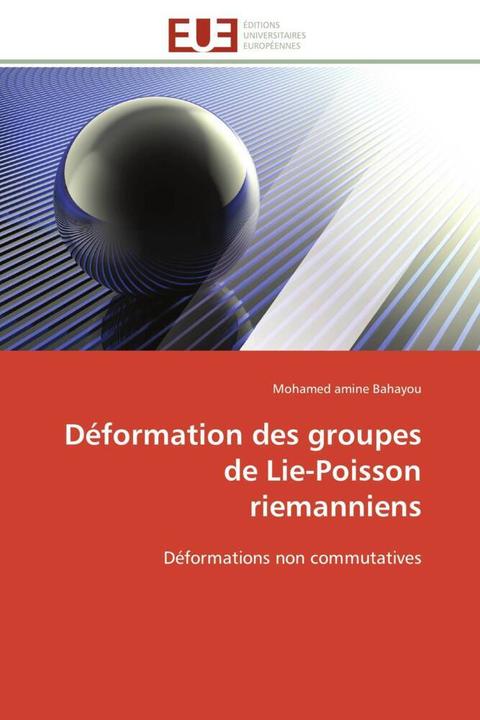 Immagine prodotto Déformation des groupes de Lie-Poisson riemanniens (Francese, Mohamed amine Bahayou)