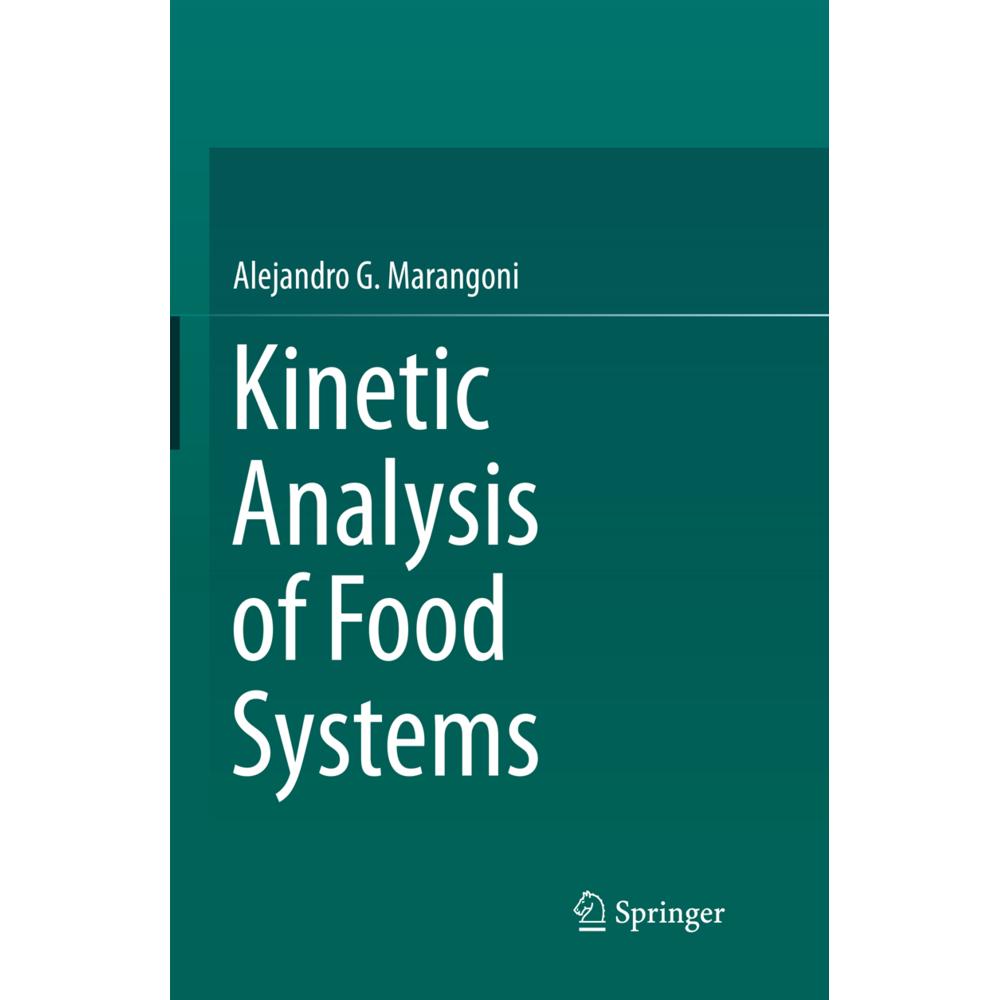 Kinetic Analysis of Food Systems, Fachbücher von Alejandro G Marangoni
