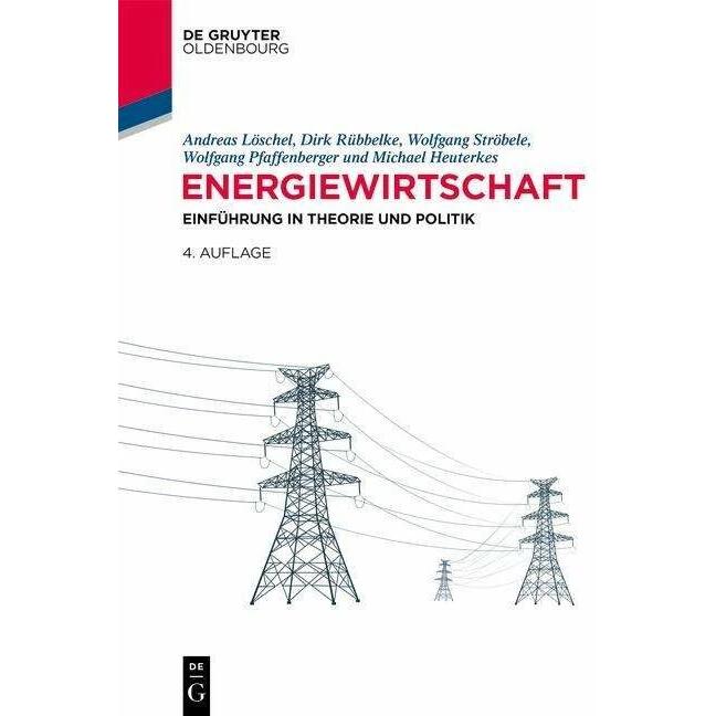 Energiewirtschaft, Fachbücher von Dirk Rübbelke, Andreas Löschel, Wolfgang Ströbele, Wolfgang Pfaffenberger, Michael Heu...