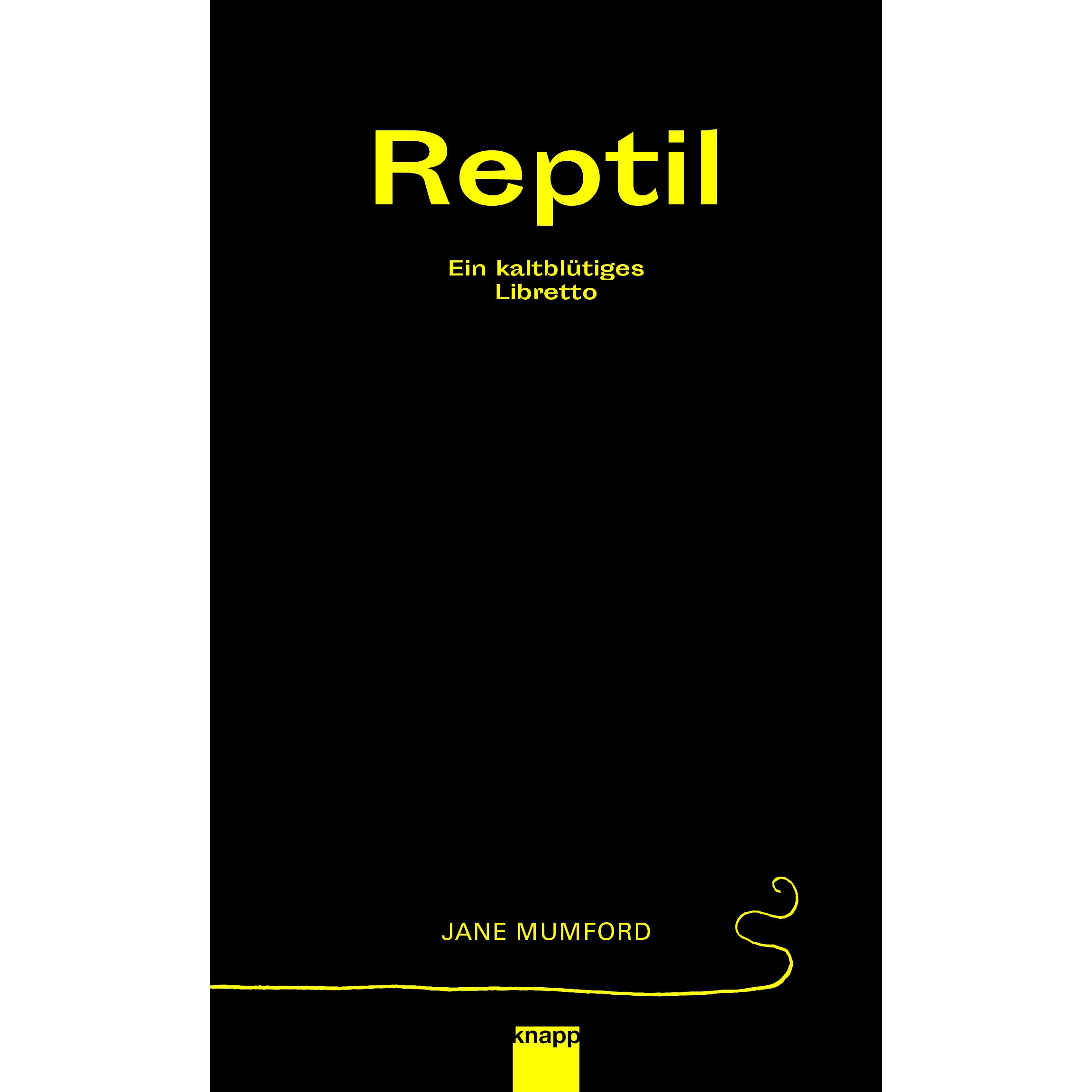 Reptil, Belletristik von Nicole Knuth, Jane Mumford