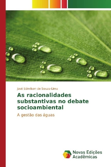 Immagine prodotto As racionalidades substantivas no debate socioambiental (José Edmilson de Souza-Lima, 2017)
