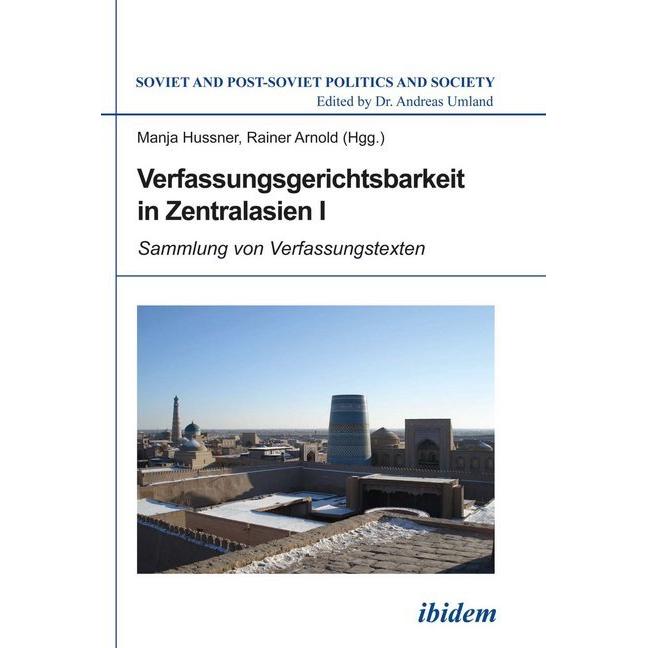 Verfassungsgerichtsbarkeit in Zentralasien, Fachbücher von Rainer Arnold, Andreas Umland, Manja Hussner