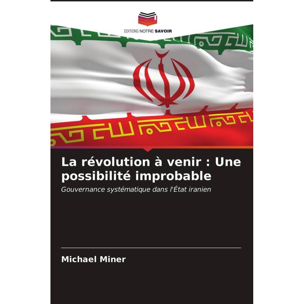 La révolution à venir : Une possibilité improbable, Fachbücher von Michael Miner