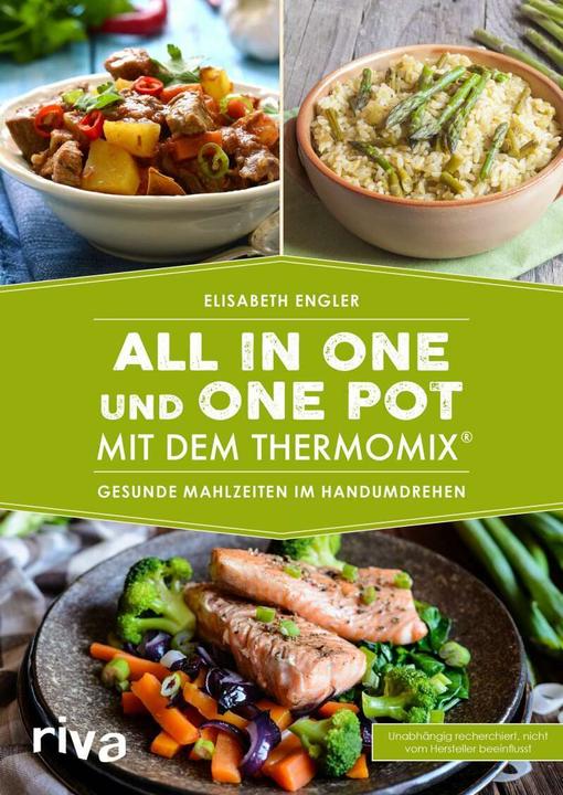 Produktbild All in one und One Pot mit dem Thermomix® (Deutsch, Elisabeth Engler, 2018)