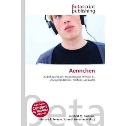 Aennchen, Fachbücher von Lambert M. Surhone, Mariam T. Tennoe, Susan F. Henssonow