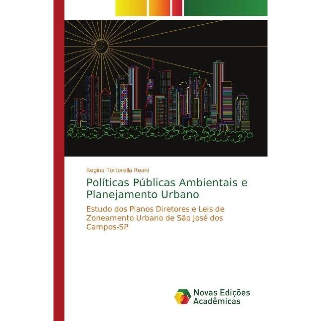 Políticas Públicas Ambientais e Planejamento Urbano, Fachbücher von Regina Tortorella Reani