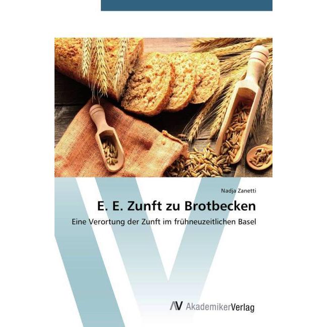 E. E. Zunft zu Brotbecken, Sachbücher