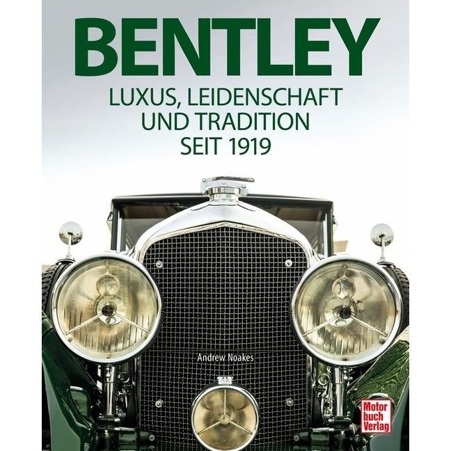 Bentley, Ratgeber von Andrew Noakes