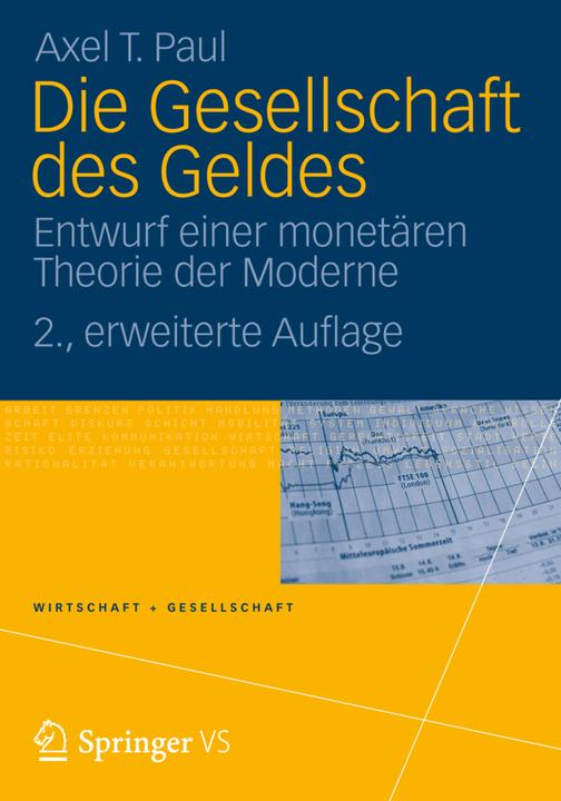 Produktbild Die Gesellschaft des Geldes (Deutsch, Axel T. Paul, 2012)