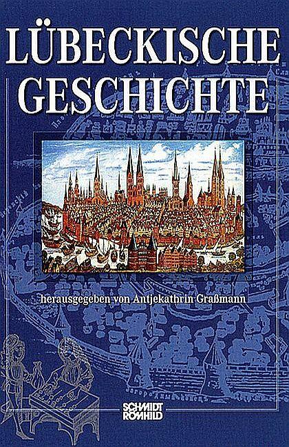 Image du produit Lübeckische Geschichte (Allemand, Antjekathrin Grassmann, 2008)