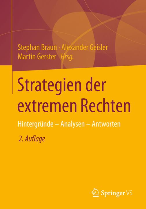Produktbild Strategien der extremen Rechten (Deutsch, Alexander Geisler, Martin Gerster, Stephan Braun, 2015)