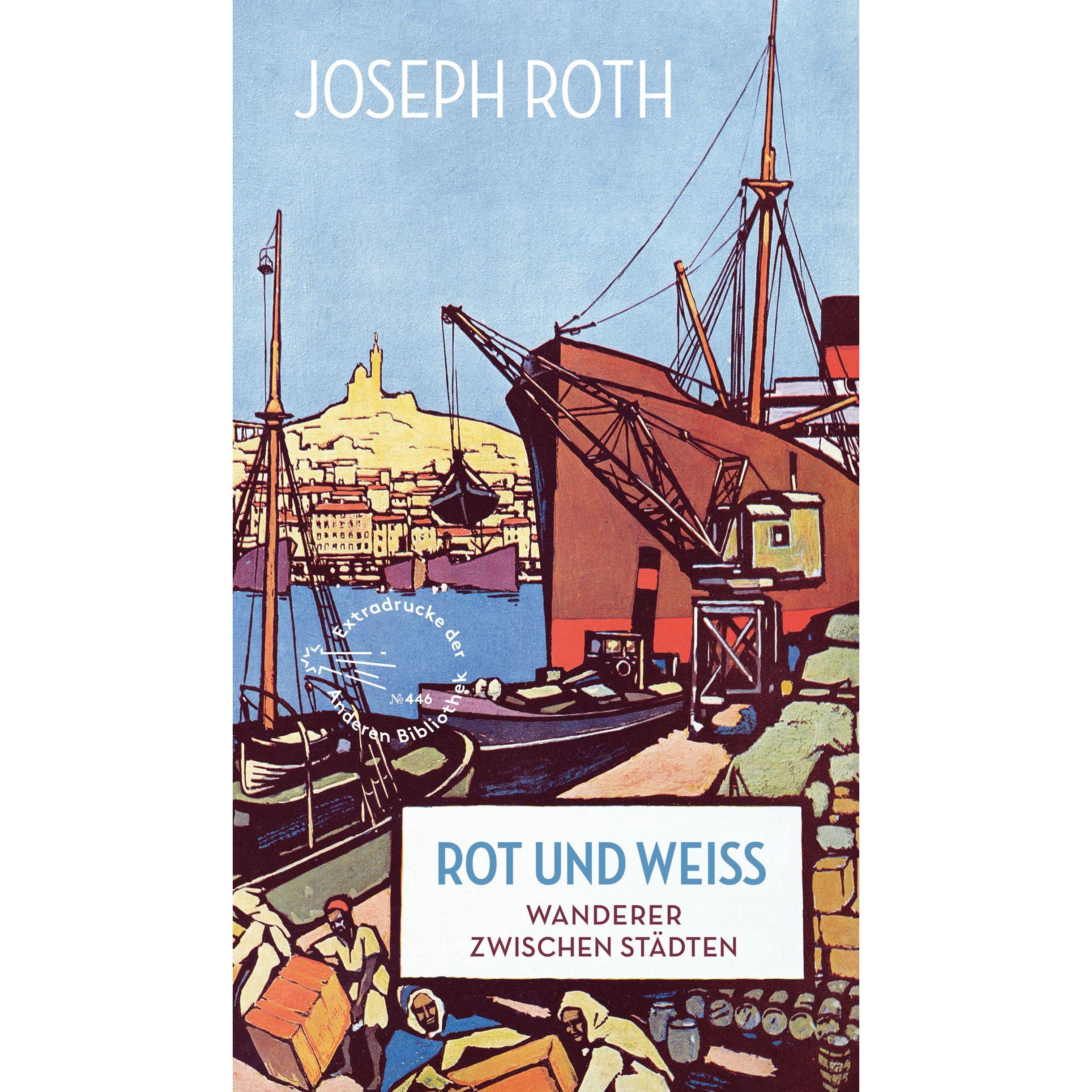 Rot und Weiss, Belletristik von Joseph Roth