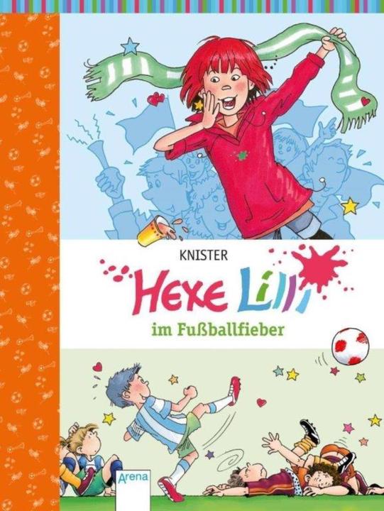 Produktbild Hexe Lilli im Fussballfieber (Deutsch, Birgit Rieger, Knister, 2014)