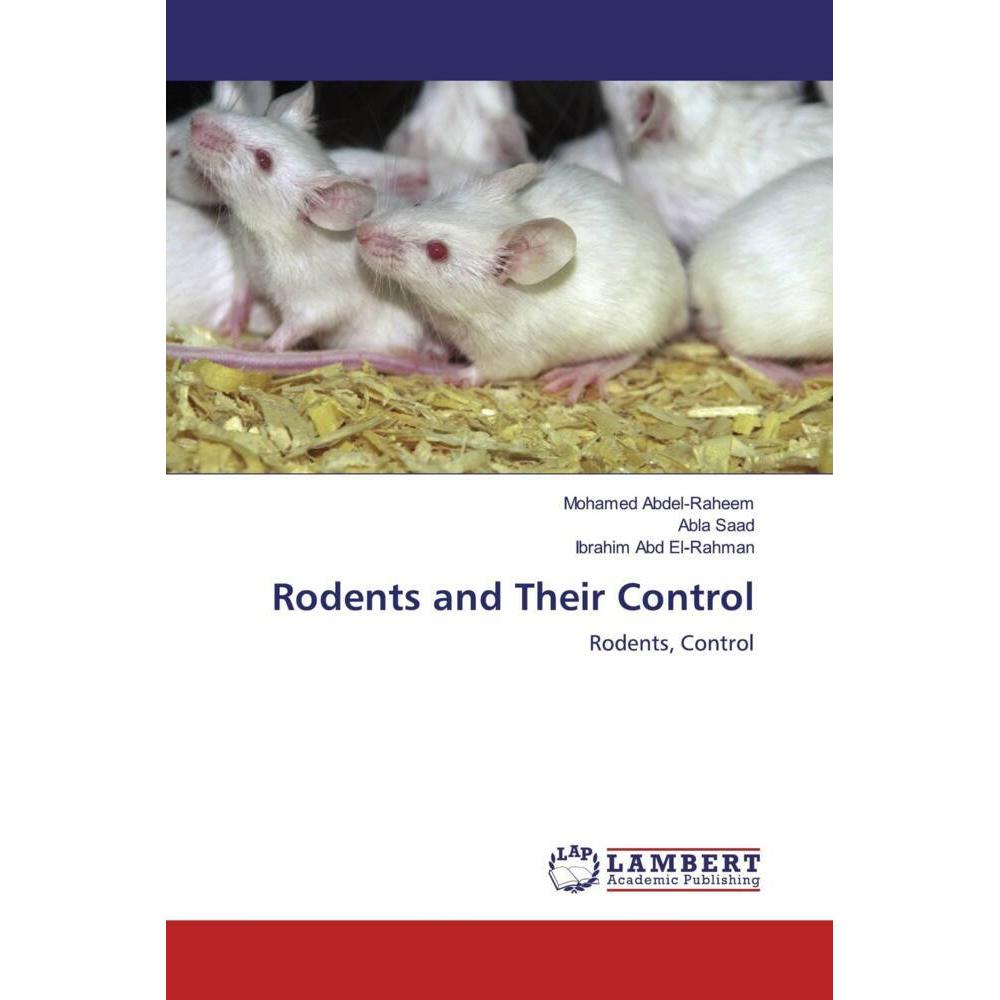 Rodents and Their Control, Fachbücher von Mohamed Abdel-Raheem, Abla Saad, Ibrahim Abd El-Rahman
