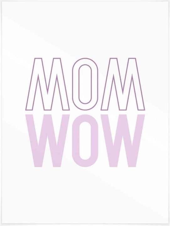 Produktbild Trenddeko Mom is just a reflection of wow (24 x 30 cm)