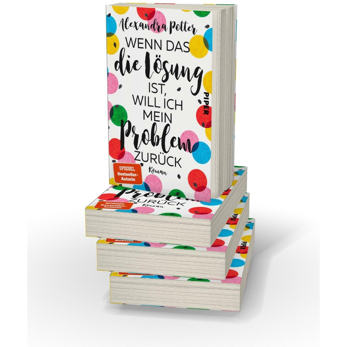 Thumbnail - Wenn das die Lösung ist, will ich mein Problem zurück, Belletristik von Alexandra Potter, Karolin Viseneber